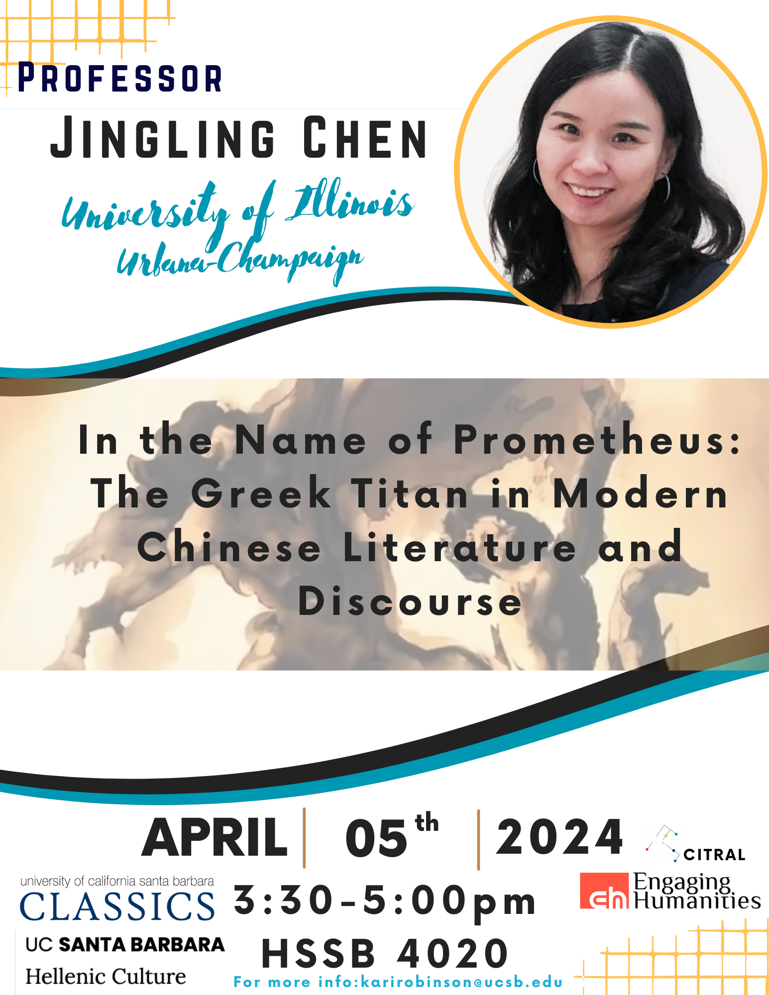 Jingling Chen (Urbana-Champaign): "In the Name of Prometheus: The Greek Titan in Modern Chinese Literature and Discourse" @ HSSB 4020