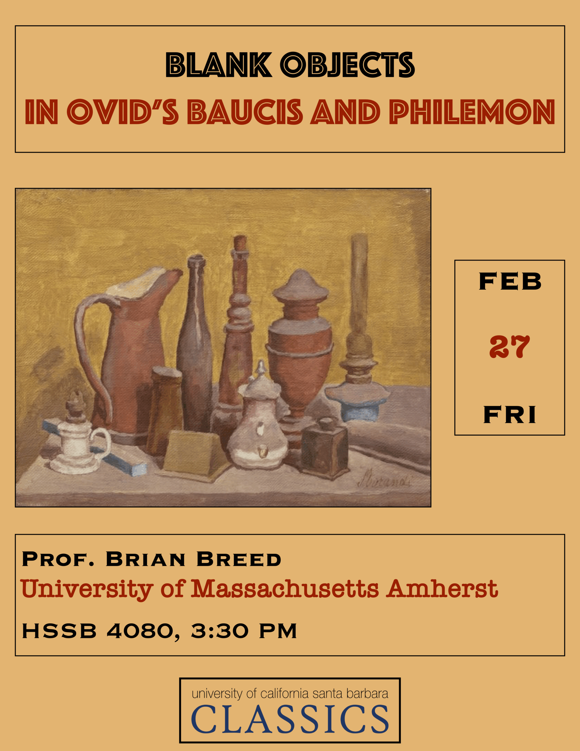 Brian Breed (UMass Amherst): "Blank Objects in Ovid’s Baucis and Philemon" @ HSSB 4080