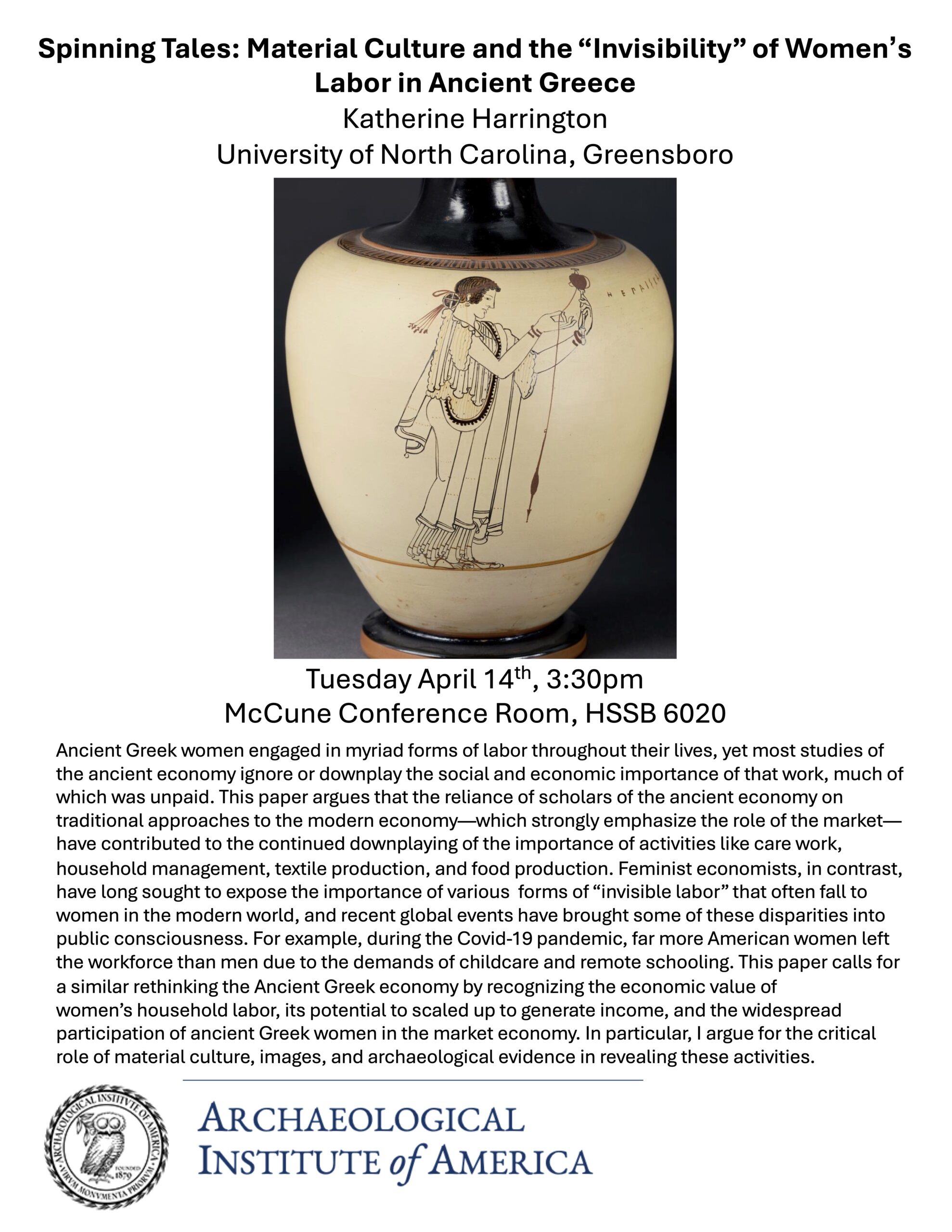 Katherine Harrington (UNC Greensboro): "Spinning Tales: Material Culture and the 'Invisibility' of Women’s Labor in Ancient Greece" @ HSSB 6020