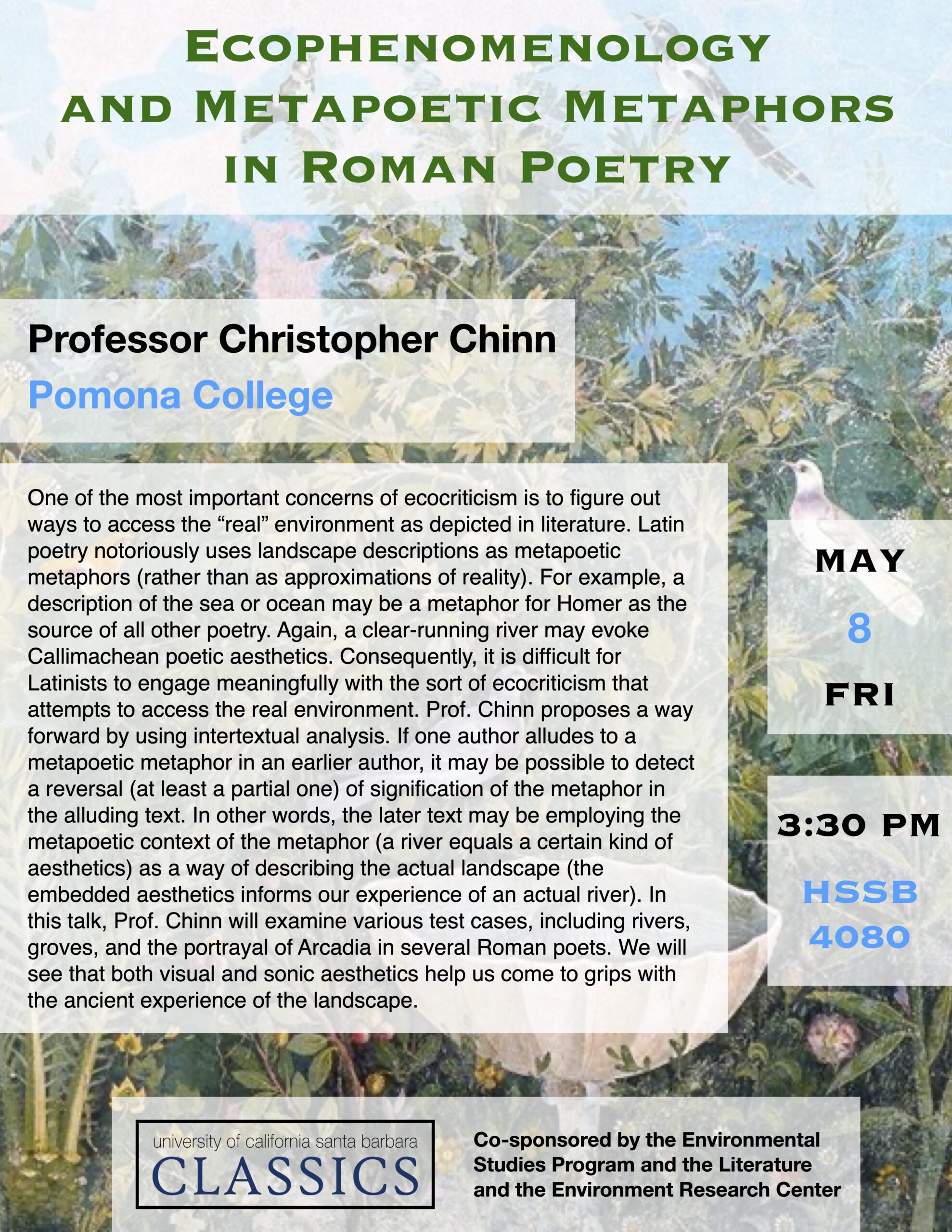 Christopher Chinn (Pomona College): "Ecophenomenology and Metapoetic Metaphors in Roman Poetry" @ HSSB 4080